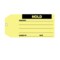 Nevs Tag, "Hold" 6-1/4" x 2-7/8" Yellow w/Black CS-15898 - alternate 1